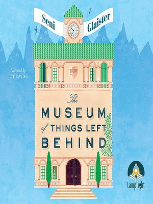 cover image of The Museum of Things Left Behind